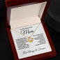 To My Beautiful Mom - Triumph & Tears - Love Knot Necklace