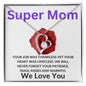 To Our Mom - Super Mom - Valentine's Love Heart Necklace