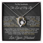 To My Soulmate - I Can't Live Without You - Valentine's Love Heart Necklace