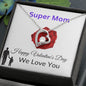 To My Mom - Super Mom - Valentine's Love Heart Necklace
