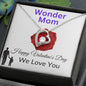 To My Mom - Wonder Mom - Valentine's Love Heart Necklace