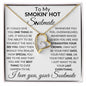 To My Soulmate - I See You - Valentine's Love Heart Necklace