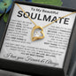 To My Soulmate - First Kiss - Valentine's Love Heart Necklace