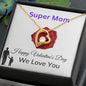To My Mom - Super Mom - Valentine's Love Heart Necklace