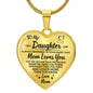 [SALE ENDS SOON] To My Daughter - Premium Heart Necklace
