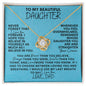 [In 34 carts...] To My Beautiful Daughter - Love Knot Necklace