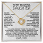 [118 in carts...] To My Beautiful Daughter - Love Knot Necklace