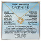 [In 33 carts...] To My Beautiful Daughter - Love Knot Necklace