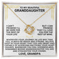 [ALMOST SOLD OUT] To My Granddaughter - Love Grandpa - Love Knot Necklace Gift Set