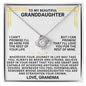 [ALMOST SOLD OUT] To My Granddaughter - Love Grandma - Beautiful Love Knot Gift Set