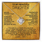 [In 25 carts...] To My Beautiful Daughter - Love Knot Necklace