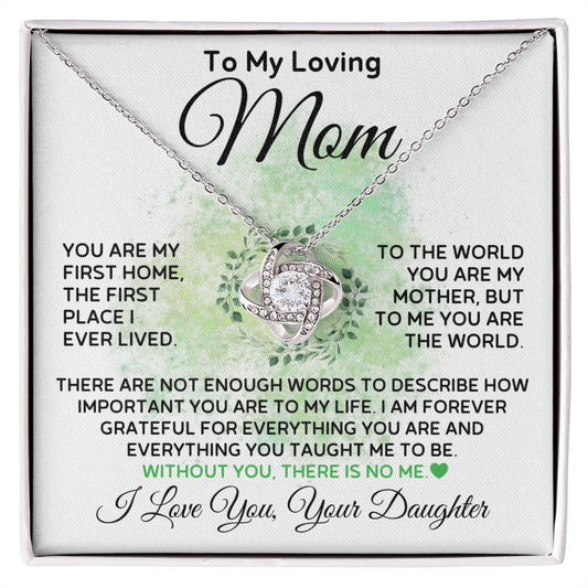 To My Loving Mom - My World - Love Knot Necklace