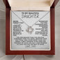 [116 in carts...] To My Beautiful Daughter - Love Knot Necklace