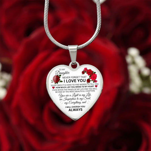 To My Daughter - Cherish You - Valentine's Rose Heart Necklace