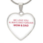 To My Daughter From Mom And Dad - Love You Always And Forever - Valentine's Luxury Heart Necklace