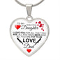 To My Daughter From Dad - All You Are Yet To Be - Valentine's Luxury Heart Necklace