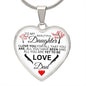 To My Daughter From Dad - All You Are Yet To Be - Valentine's Luxury Heart Necklace