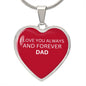 To My Daughter From Dad - Love Always And Forever - Valentine's Luxury Heart Necklace