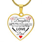 To My Daughter From Dad - All You Are Yet To Be - Valentine's Luxury Heart Necklace