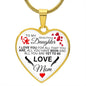 To My Daughter From Mom - All You Are Yet To Be - Valentine's Luxury Heart Necklace