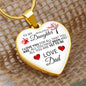 To My Daughter From Dad - Love All That You Are - Valentine's Luxury Heart Necklace
