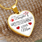 To My Daughter From Mom - Love All That You Are - Valentine's Luxury Heart Necklace