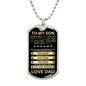 Gift For Son From Dad - Never Forget That I Love You (Dog Tag)