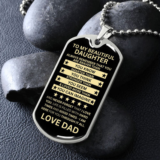 Gift For Daughter From Dad (Dog Tag) Blk Always Remember