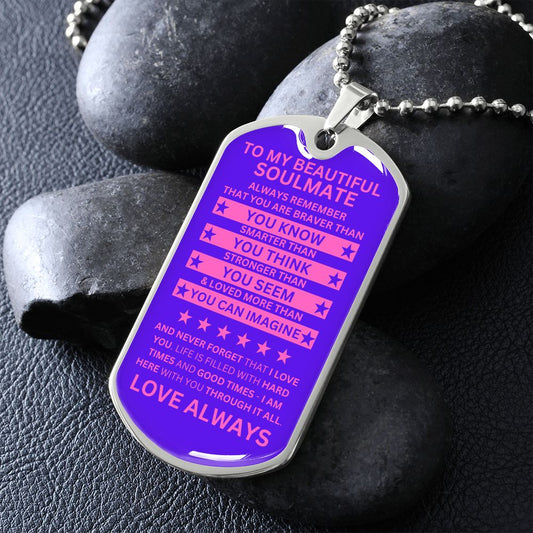 Gift For Soulmate From Loved One (Dog Tag) Pink Always Remember