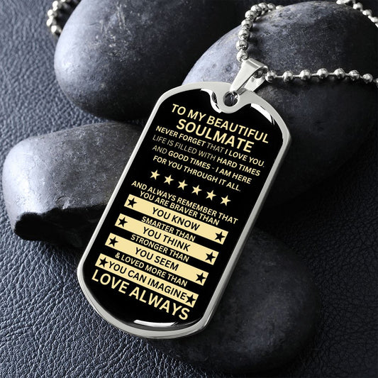 Gift For Soulmate From Loved One (Dog Tag) Blk Never Forget