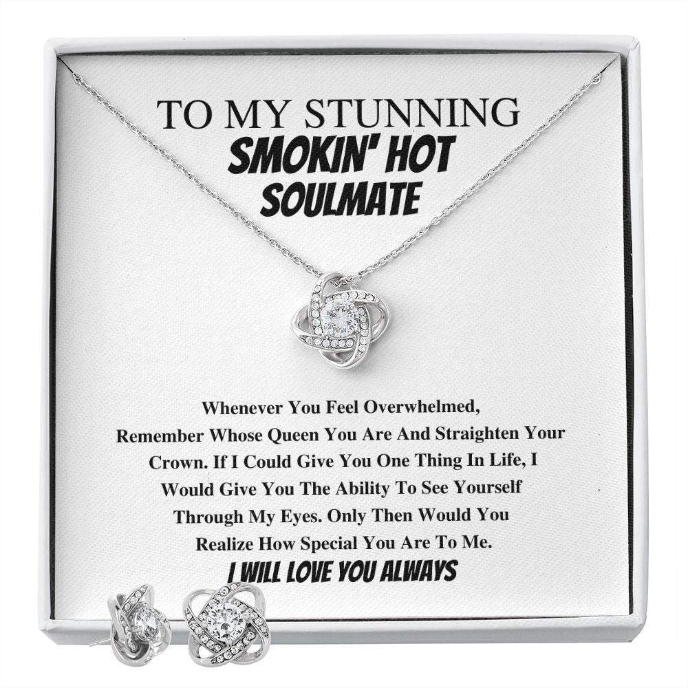 To My Stunnin' Smokin' Hot Soulmate In Wht - Valentine's Love Knot Necklace