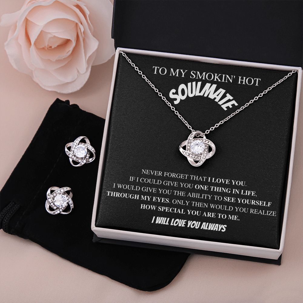 To My Smokin' Hot Soulmate - Valentine's Love Knot Necklace