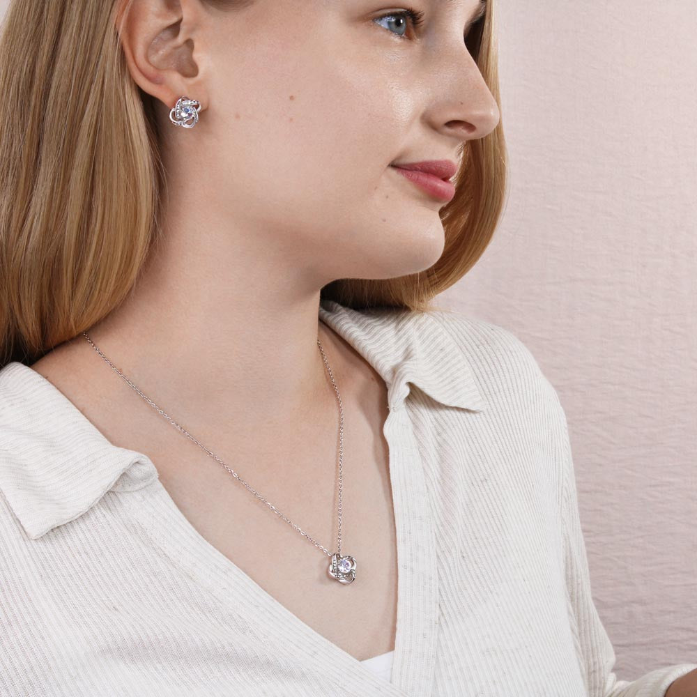Gift For Daughter From Dad - I Love You For All That You Are (Love Knot Necklace w/Earrings)