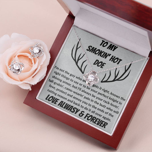 Smokin' Hot Doe - Love Knot - Gift For Wife - Soulmate - Future Wife
