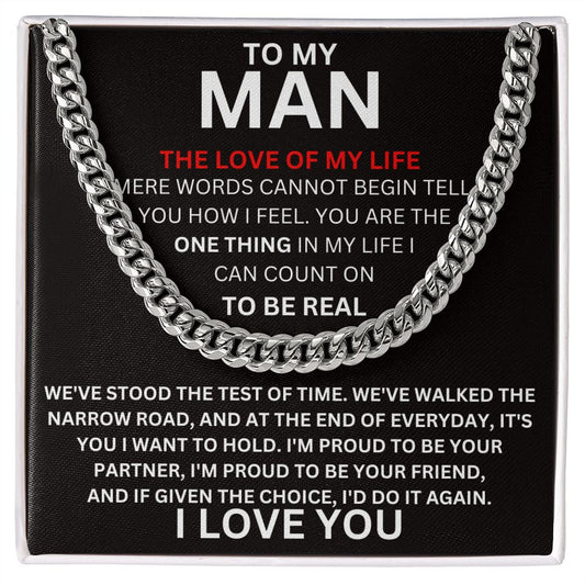 To My Man - Test Of Time - Valentine's Cuban Link Necklace