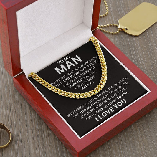 To My Man - I Give My Heart To You - Valentine's Cuban Link