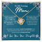 To My Loving Mom - Loving Mother - Mother's Day Love Knot Necklace