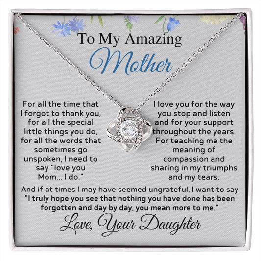 To My Amazing Mother - I Love U - Love Knot Necklace