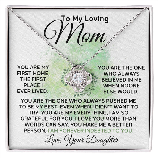 To My Loving Mom From Daughter - Believed In Me - Love Knot Necklace