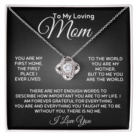 To My Loving Mom - My World - Love Knot Necklace