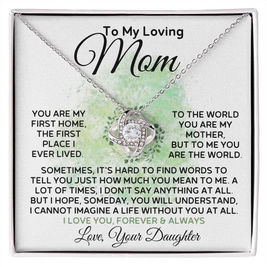 To My Loving Mom From Daughter - A World Without You - Love Knot Necklace