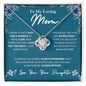 To My Loving Mom - Loving Mother - Mother's Day Love Knot Necklace