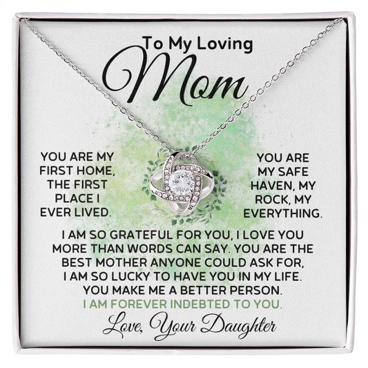 To My Loving Mom From Daughter - My Safe Haven - Love Knot Necklace