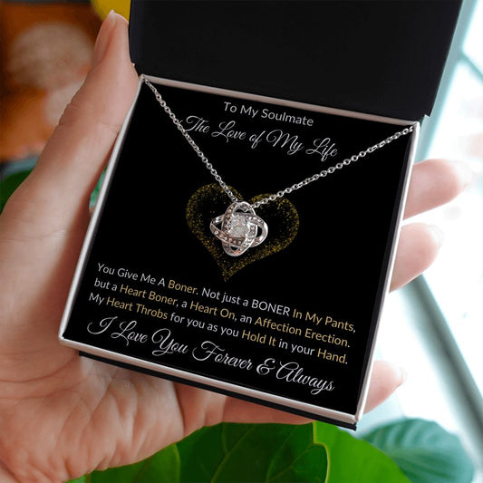 You Give Me A Boner - Elegant - Valentine's Love Knot Necklace