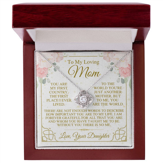 To My Loving Mom - My World - Mother's Day Love Knot Necklace From Daughter