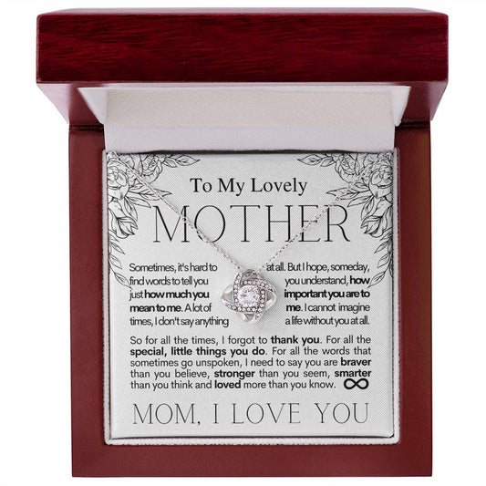 To My Lovely Mother - Stronger Than You Seem - Mother's Day Love Knot Necklace