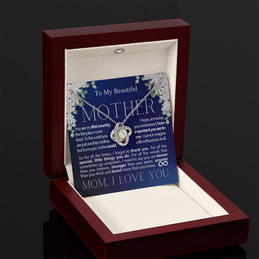 To My Beautiful Mother - My World - Birthday Mother's Day Love Knot Necklace